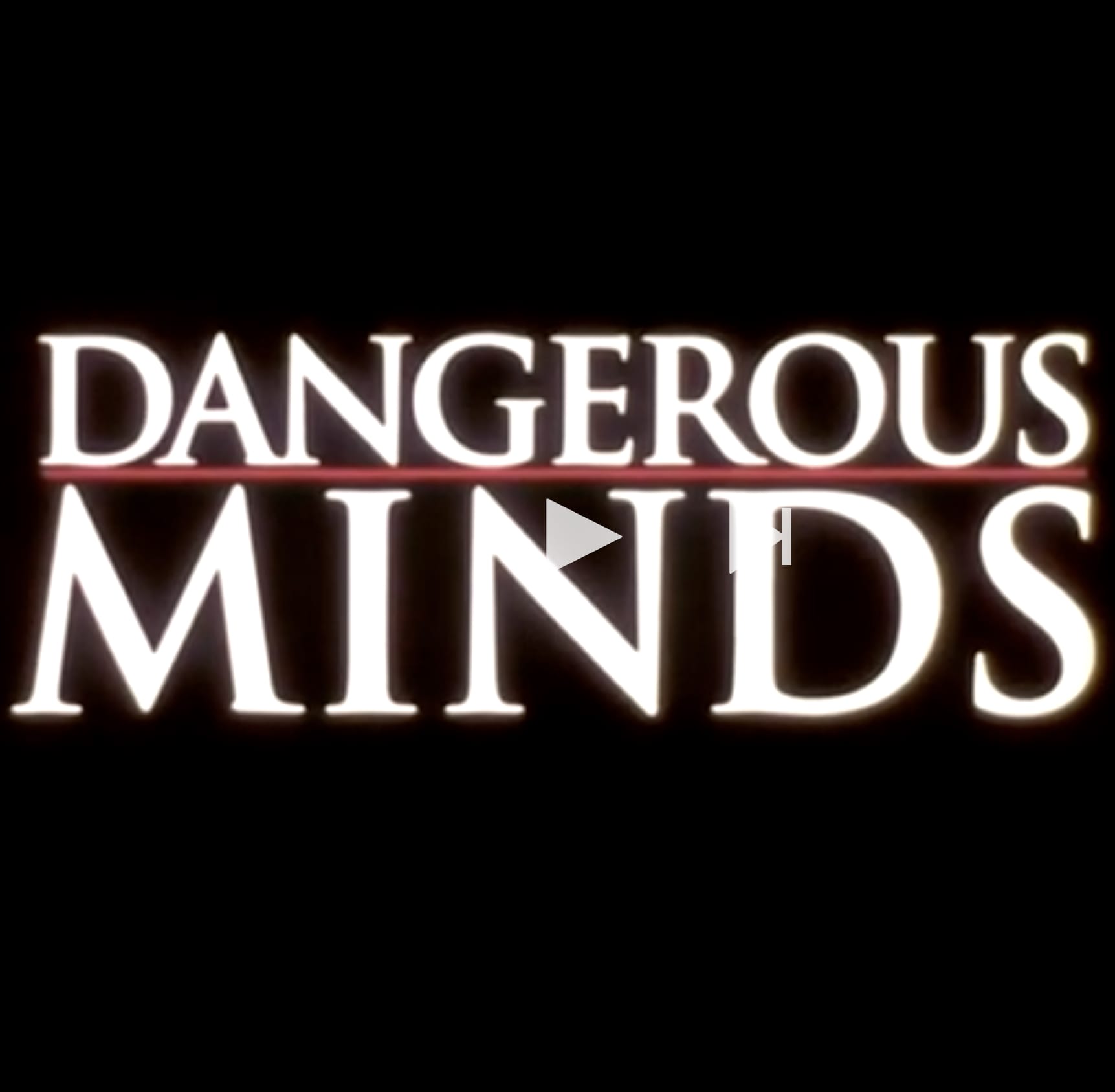 Dangerous Minds